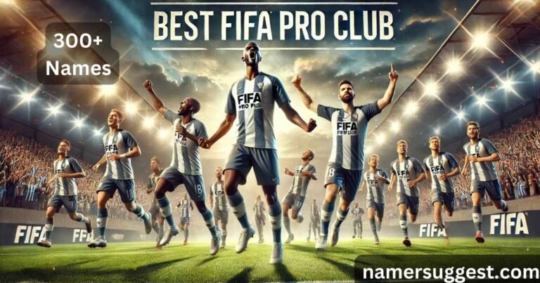 300+ Best FIFA Pro Club Names to Make Your Team Stand Out