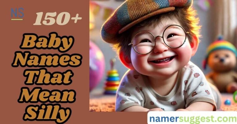 150+ Baby Names That Mean Silly (And Their Charming Meanings)