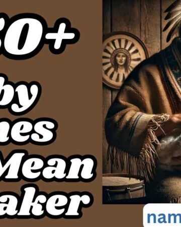 250+ Baby Names That Mean Caretaker Unique & Strong Picks