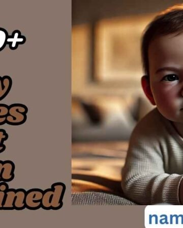 250+ Baby Names That Mean Determined Strong & Inspiring