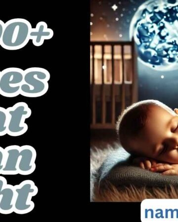 300+ Baby Names That Mean Night Beautiful & Mysterious Choices
