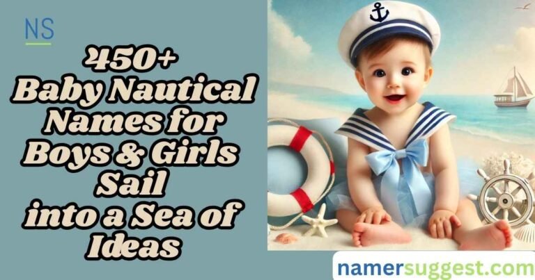 450+ Baby Nautical Names for Boys & Girls Sail into a Sea of Ideas