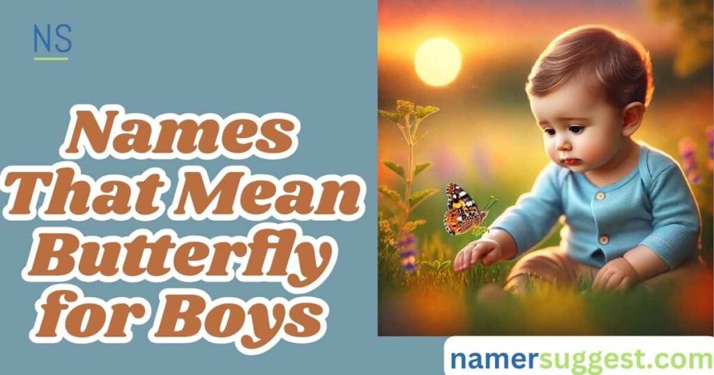 Names That Mean Butterfly for Boys