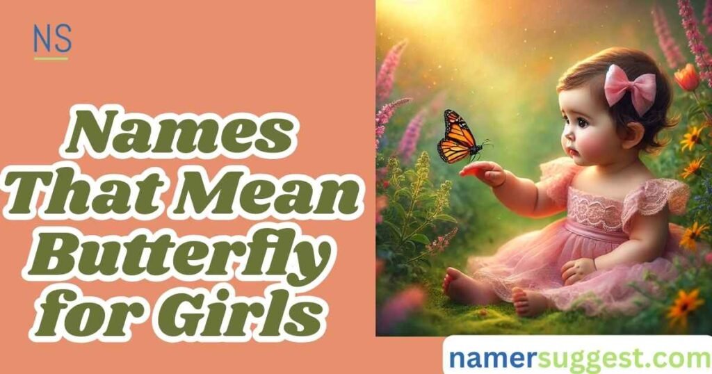 Names That Mean Butterfly for Girls