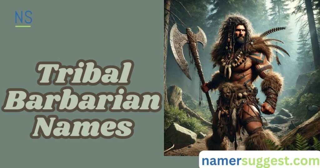 Tribal Barbarian Names