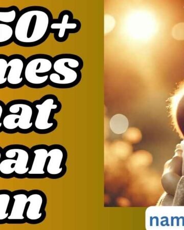250+ Names That Mean Sun Brilliant & Unique Baby Names